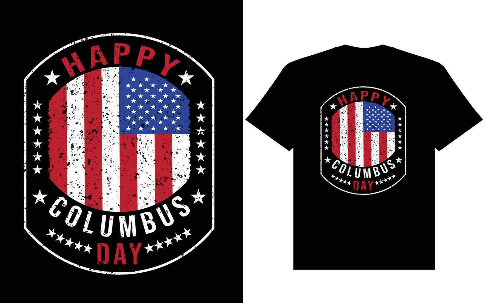 Happy columbus day t shirt design, Happy columbus day usa america design t shirt vector