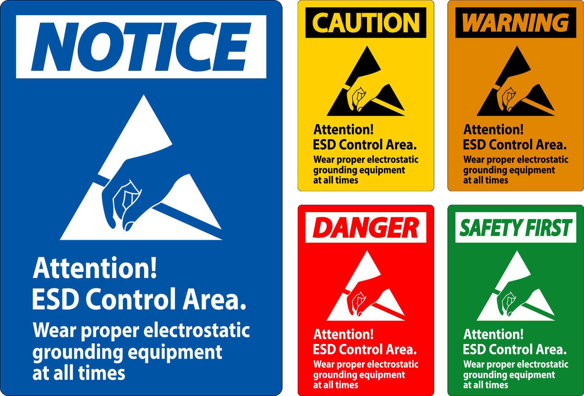 Notice Sign Attention ESD Control Area Wear Proper Electrostatic