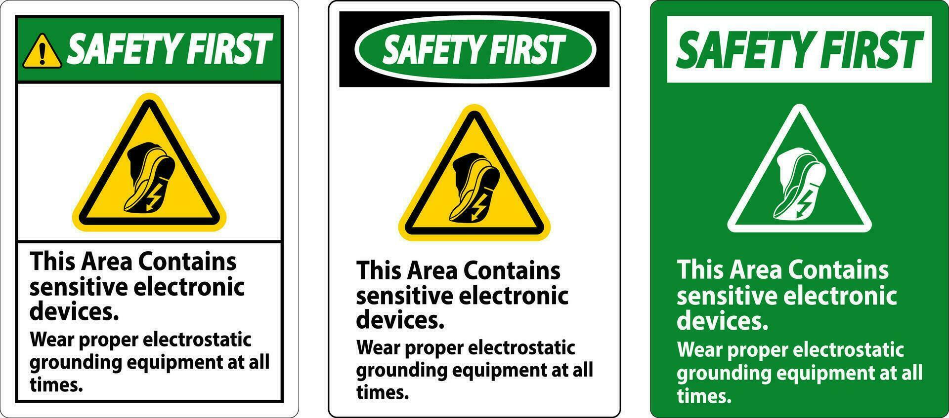 Safety First Sign This Area Contains Sensitive Electronic Devices, Wear Proper Electrostatic Grounding Equipment At All Times vector