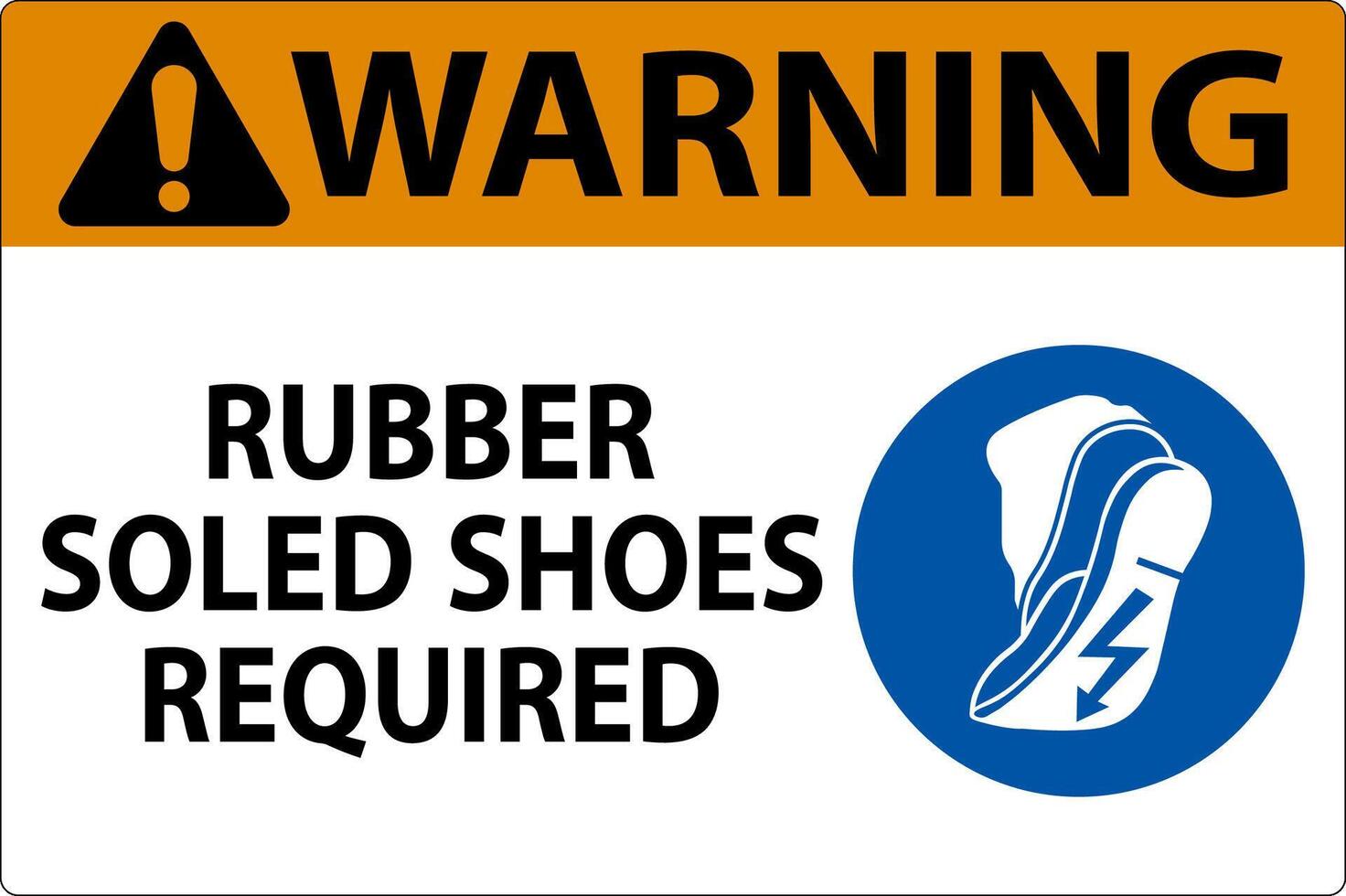Warning Sign Rubber Soled Shoes Required 29326295 Vector Art At Vecteezy warning-sign-rubber-soled-shoes-required-29326295-vector-art-at-vecteezy