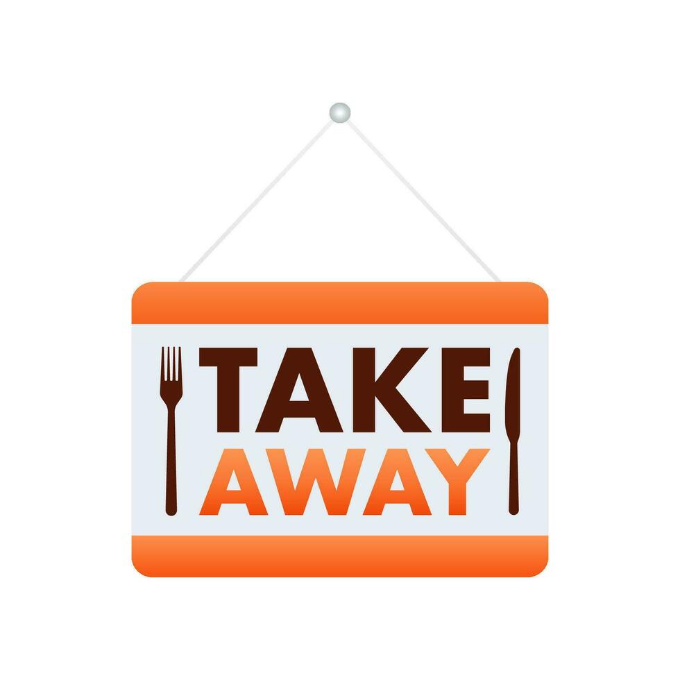 Take away door sign, label. Take out food icon. Vector stock illustration