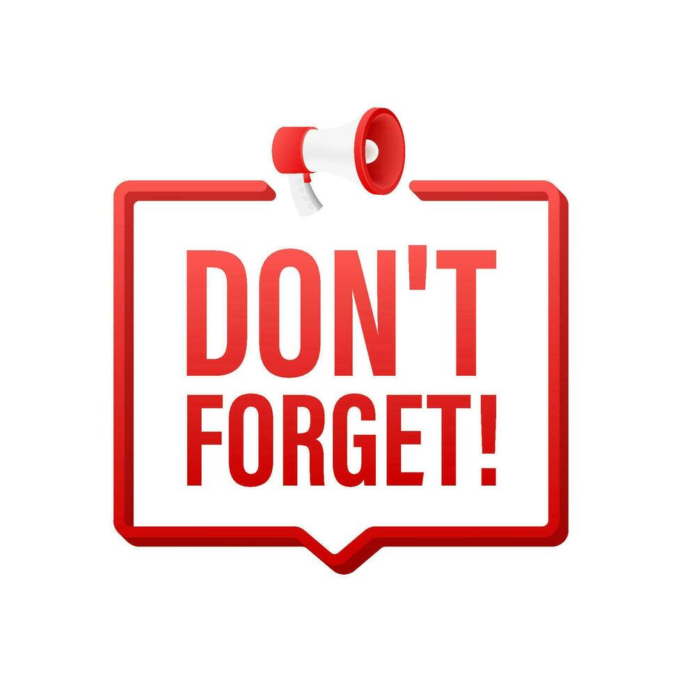 Megaphone red banner with Don t forget sign. Motion graphics 4k vector