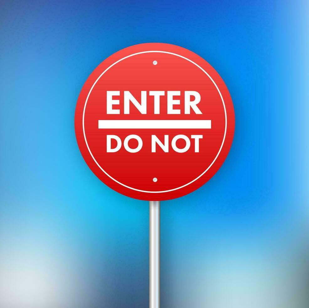 Traffic sign do not enter. Warning sign. Vector stock illustration.