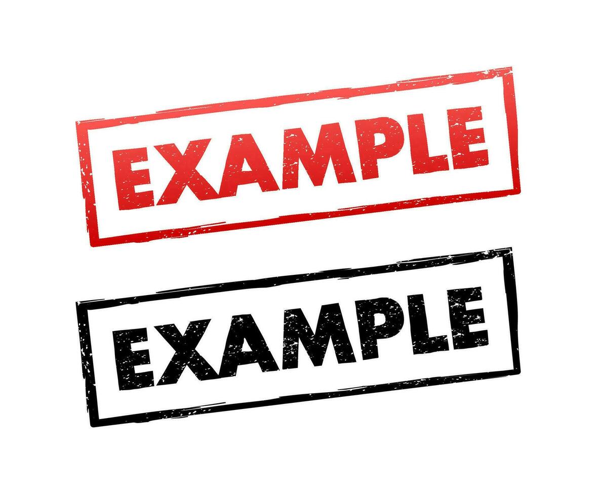 Example stamp sign grunge style. Vector stock illustration.