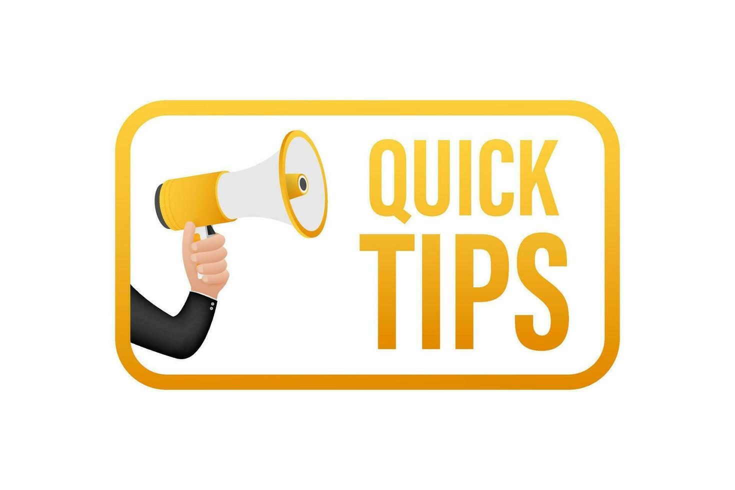 Megaphone Hand, business concept with text quick tips 4k vector