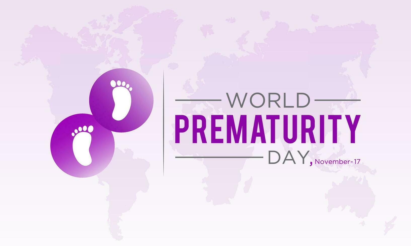 World prematurity day is observed every year in november 17th. Vector illustration on the theme of world prematurity day. Template for banner, greeting card, poster with background.