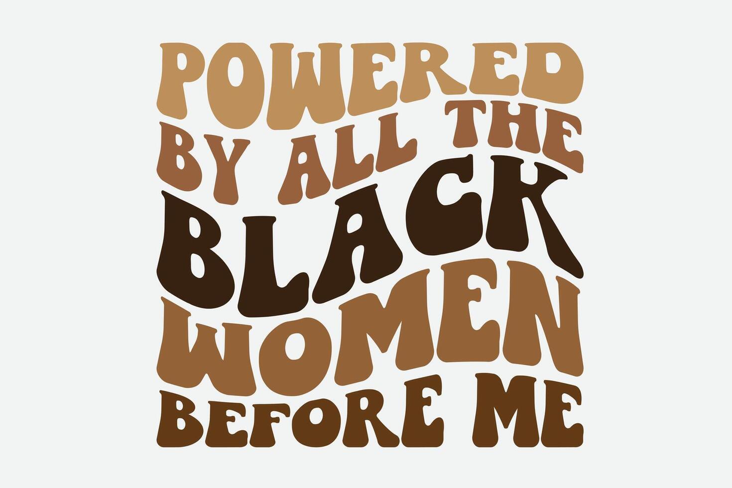 motorizado por todas negro mujer antes de yo africano americano mujer linda melanina camiseta diseño vector