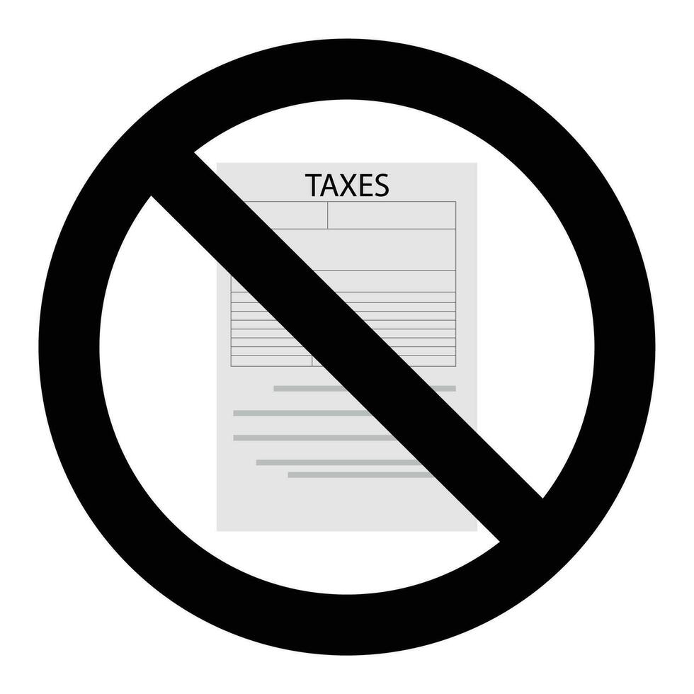 Prohibition of taxation symbol. Vector forbidden tax sign illustration