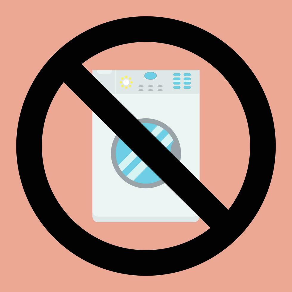 Do not wash in washing machine. Vector stop automatic machine illustration