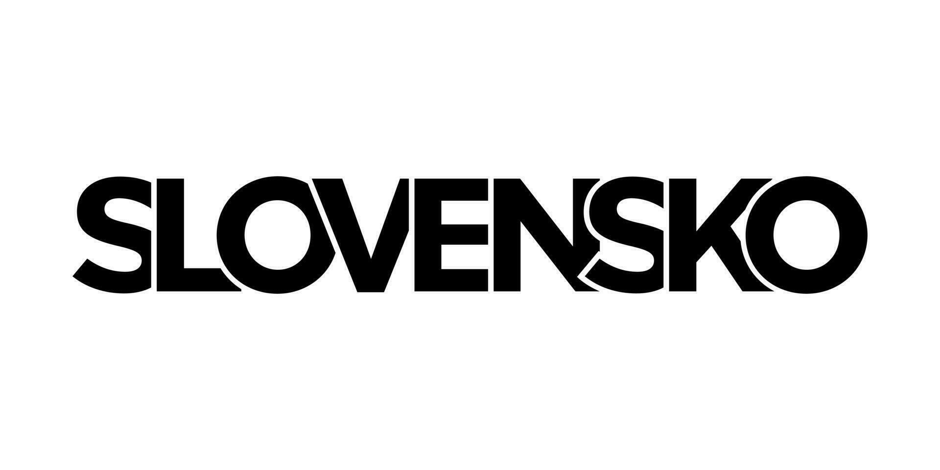 Slovakia emblem. The design features a geometric style, vector illustration with bold typography in a modern font. The graphic slogan lettering.