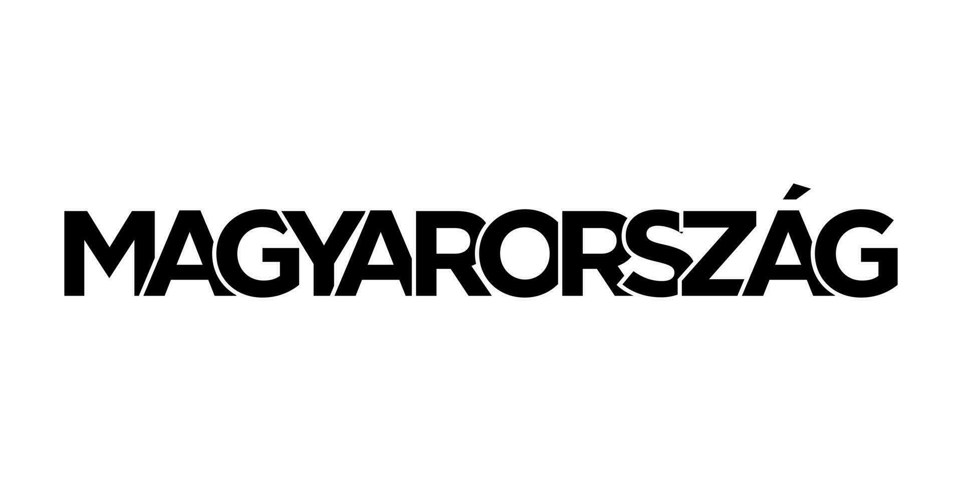 Hungary emblem. The design features a geometric style, vector illustration with bold typography in a modern font. The graphic slogan lettering.
