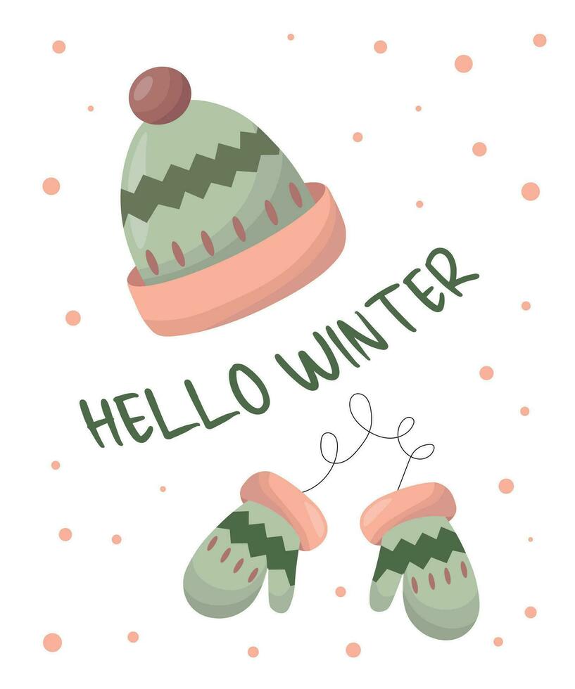 Card with knitted hat and mittens.  Hello winter. Christmas calligraphy. Greeting card, poster, invitation, banner.Vector illustration isolated on white background. vector