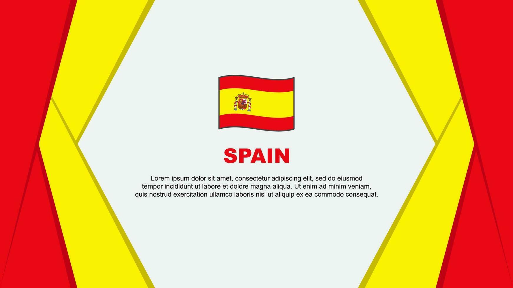 Spain Flag Abstract Background Design Template. Spain Independence Day Banner Cartoon Vector Illustration. Spain Background