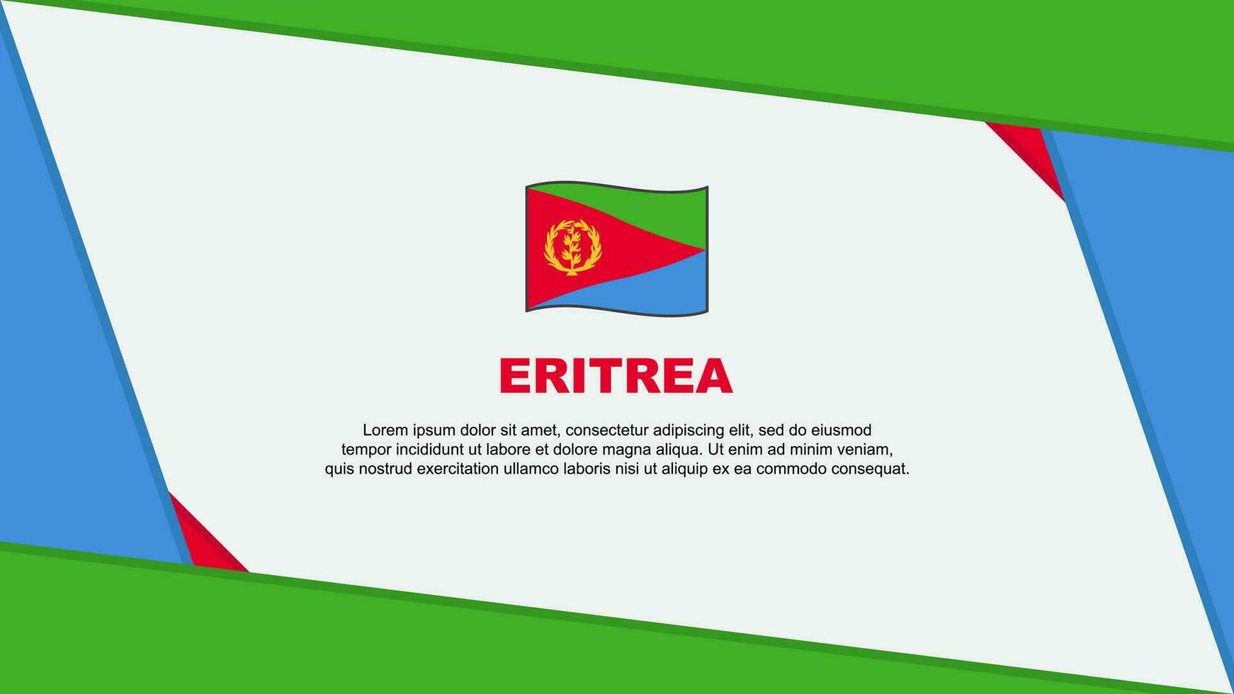 Eritrea Flag Abstract Background Design Template. Eritrea Independence Day Banner Cartoon Vector Illustration. Eritrea Independence Day