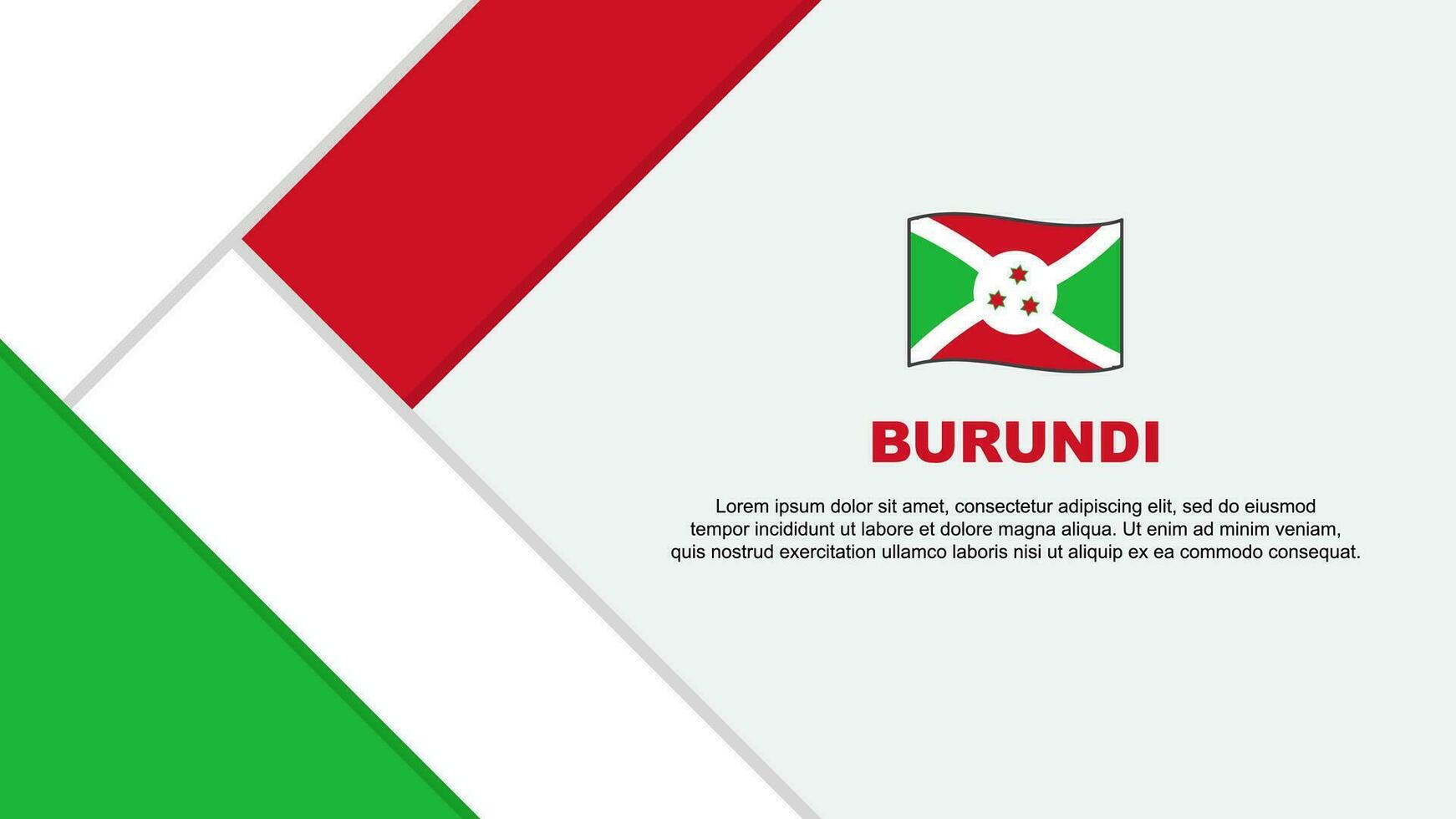 Burundi Flag Abstract Background Design Template. Burundi Independence Day Banner Cartoon Vector Illustration. Burundi Illustration
