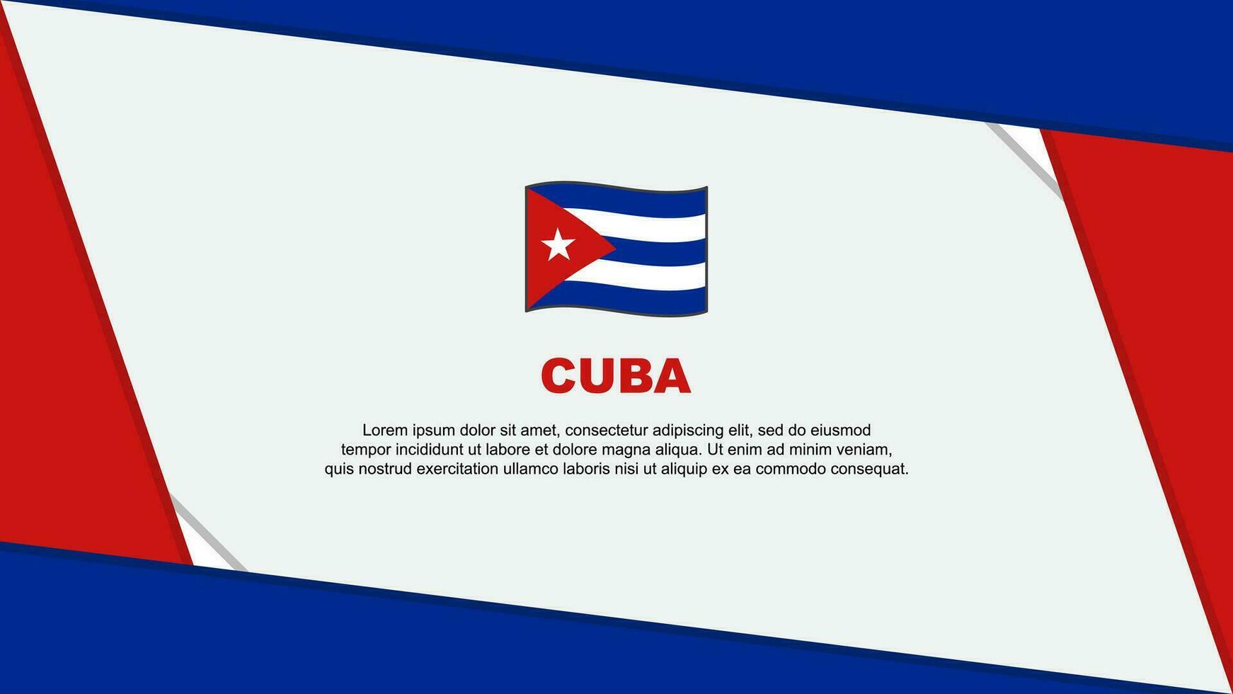 Cuba Flag Abstract Background Design Template. Cuba Independence Day Banner Cartoon Vector Illustration. Cuba Independence Day