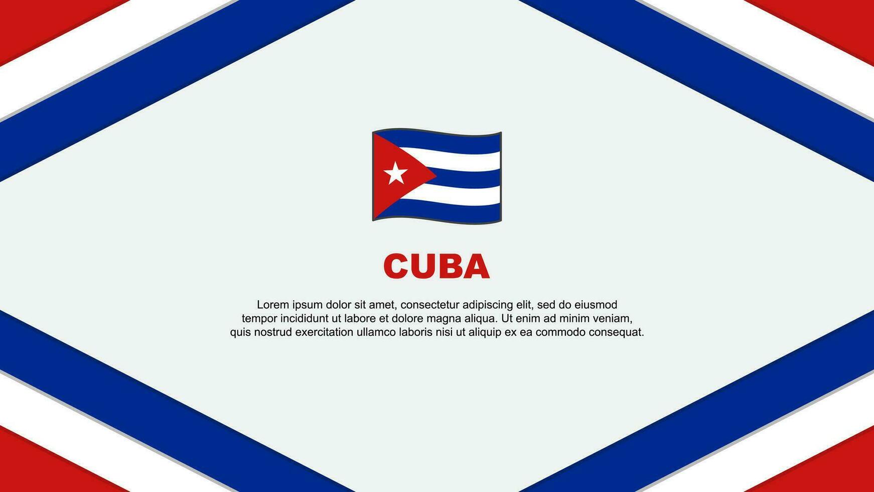 Cuba Flag Abstract Background Design Template. Cuba Independence Day Banner Cartoon Vector Illustration. Cuba Template
