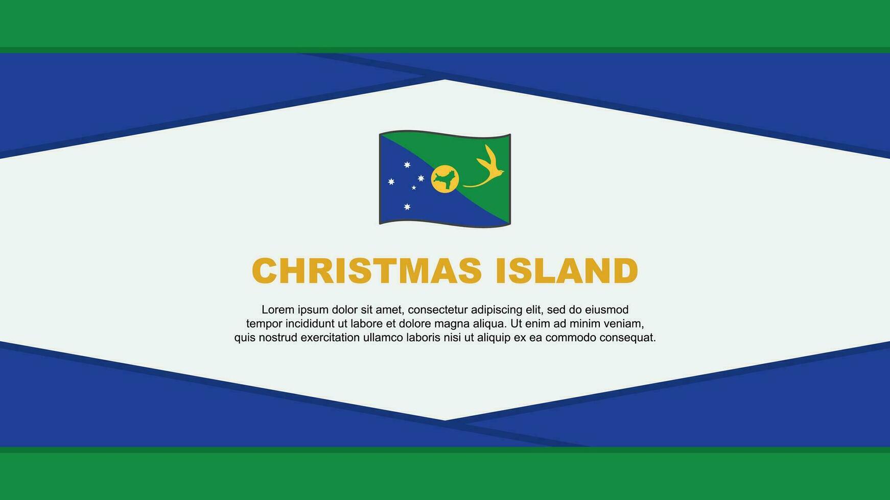 Christmas Island Flag Abstract Background Design Template. Christmas Island Independence Day Banner Cartoon Vector Illustration. Christmas Island Vector