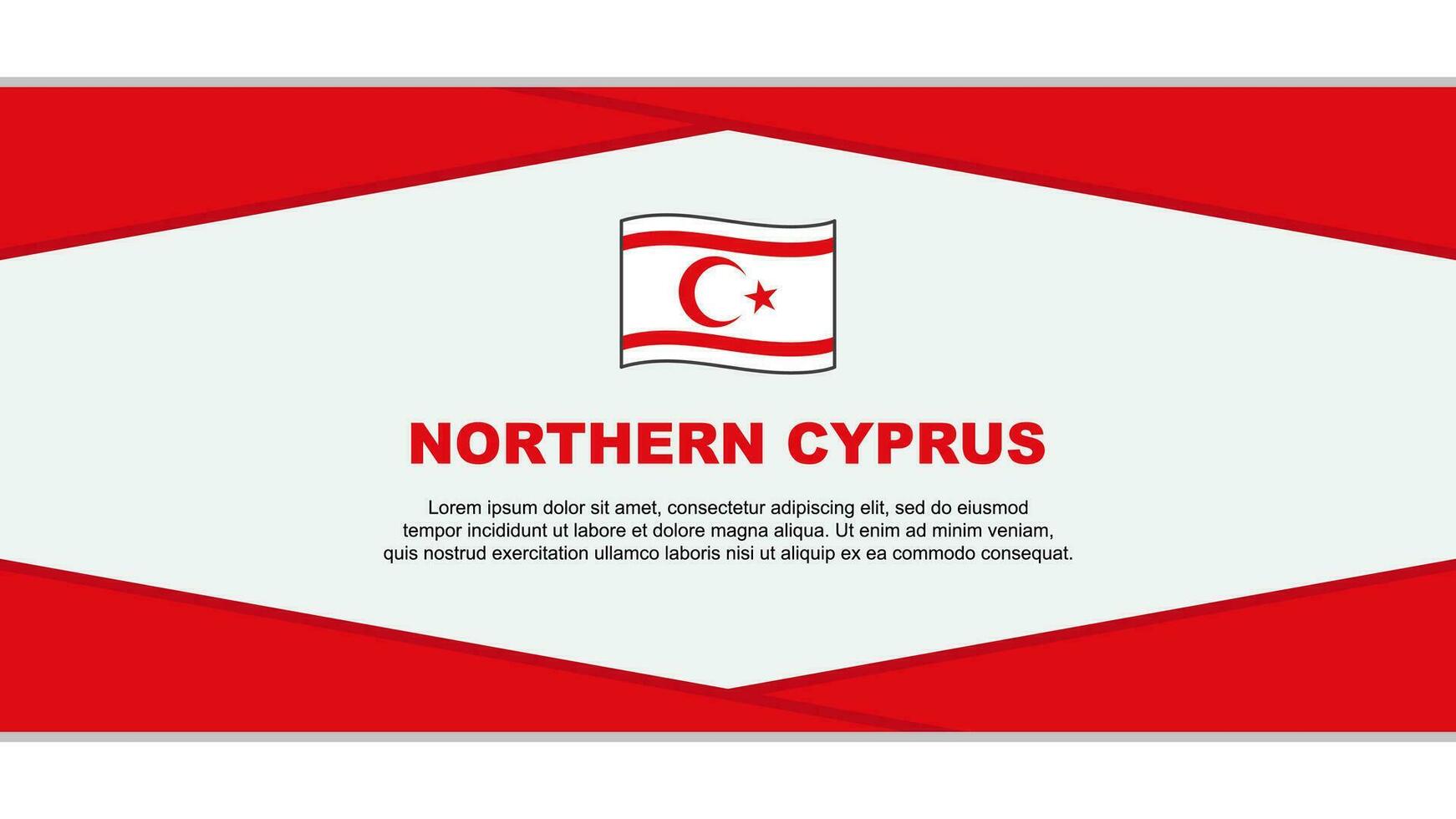 Northern Cyprus Flag Abstract Background Design Template. Northern Cyprus Independence Day Banner Cartoon Vector Illustration. Northern Cyprus Vector