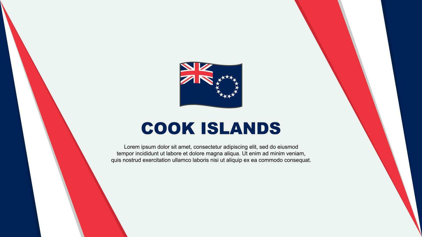 Cook Islands Flag Abstract Background Design Template. Cook Islands Independence Day Banner Cartoon Vector Illustration. Cook Islands Flag