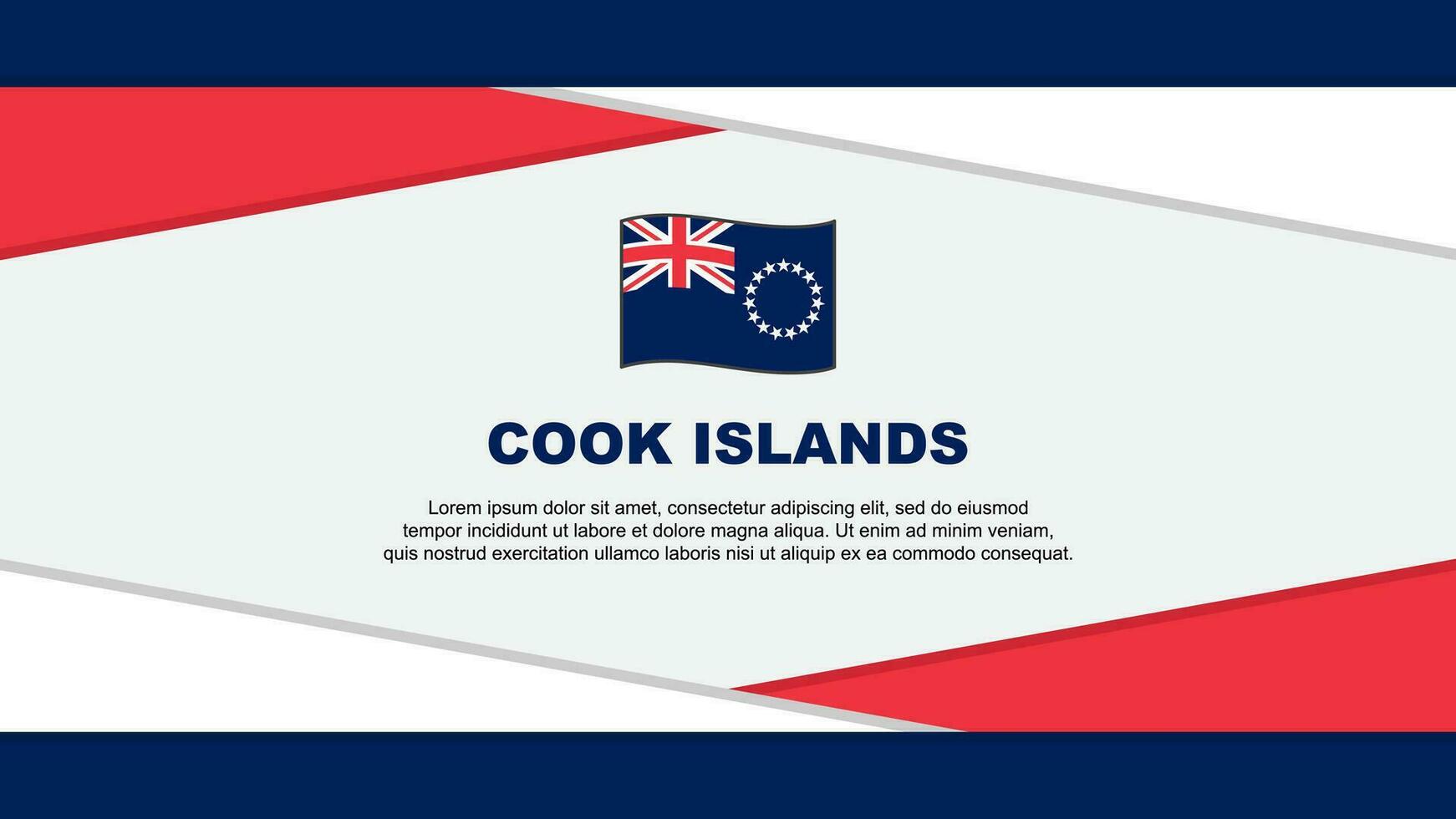 Cook Islands Flag Abstract Background Design Template. Cook Islands Independence Day Banner Cartoon Vector Illustration. Cook Islands Vector