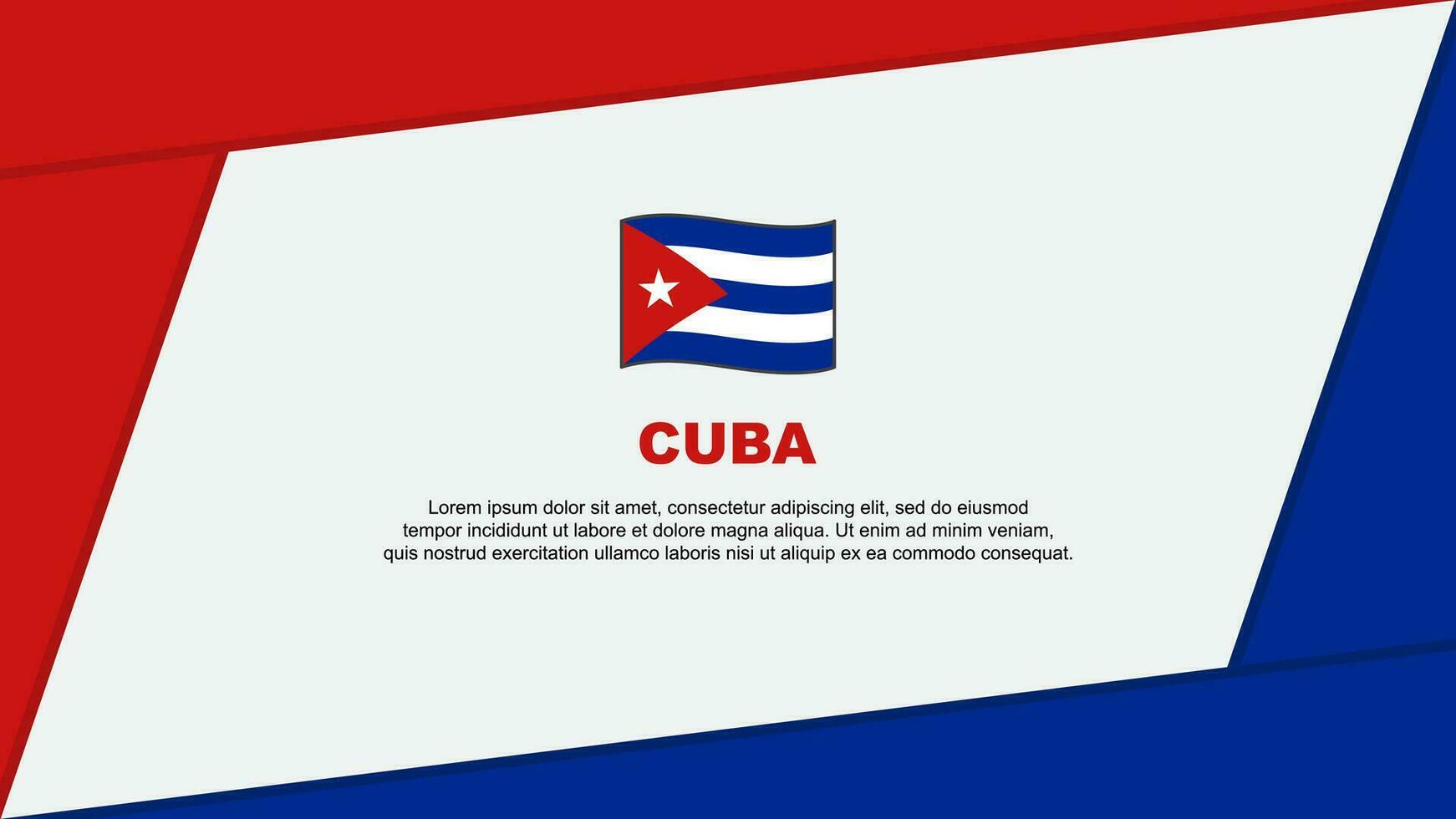 Cuba Flag Abstract Background Design Template. Cuba Independence Day Banner Cartoon Vector Illustration. Cuba Banner