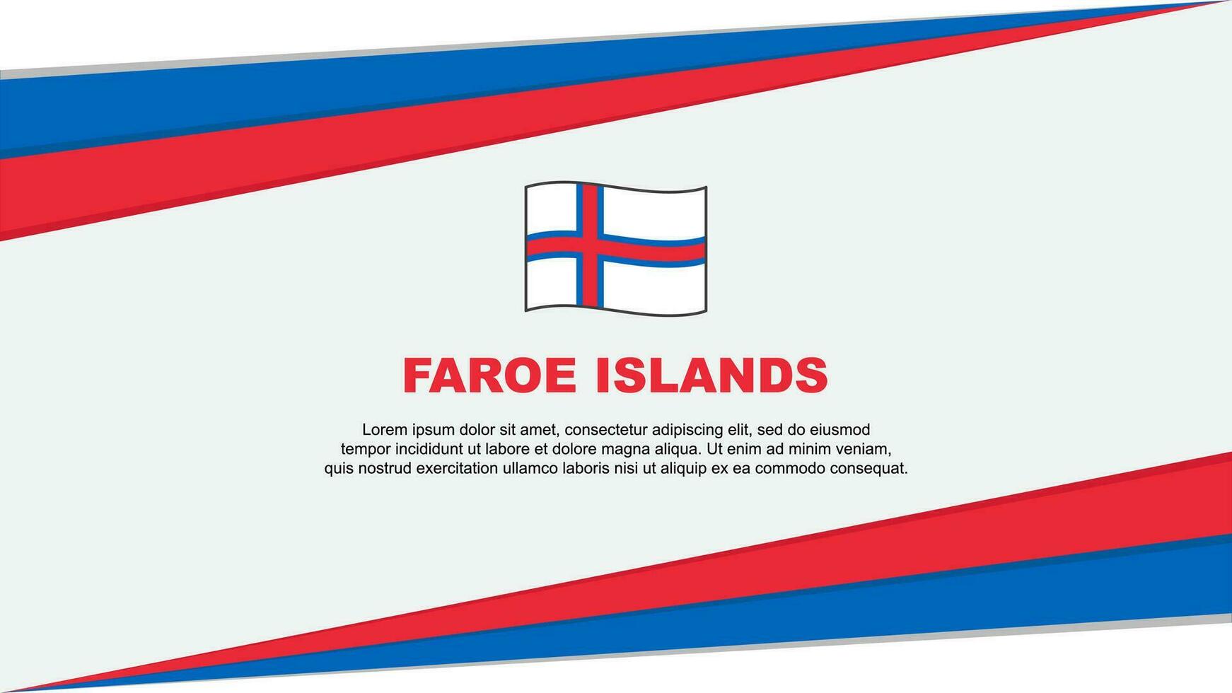 Faroe Islands Flag Abstract Background Design Template. Faroe Islands Independence Day Banner Cartoon Vector Illustration. Faroe Islands Design