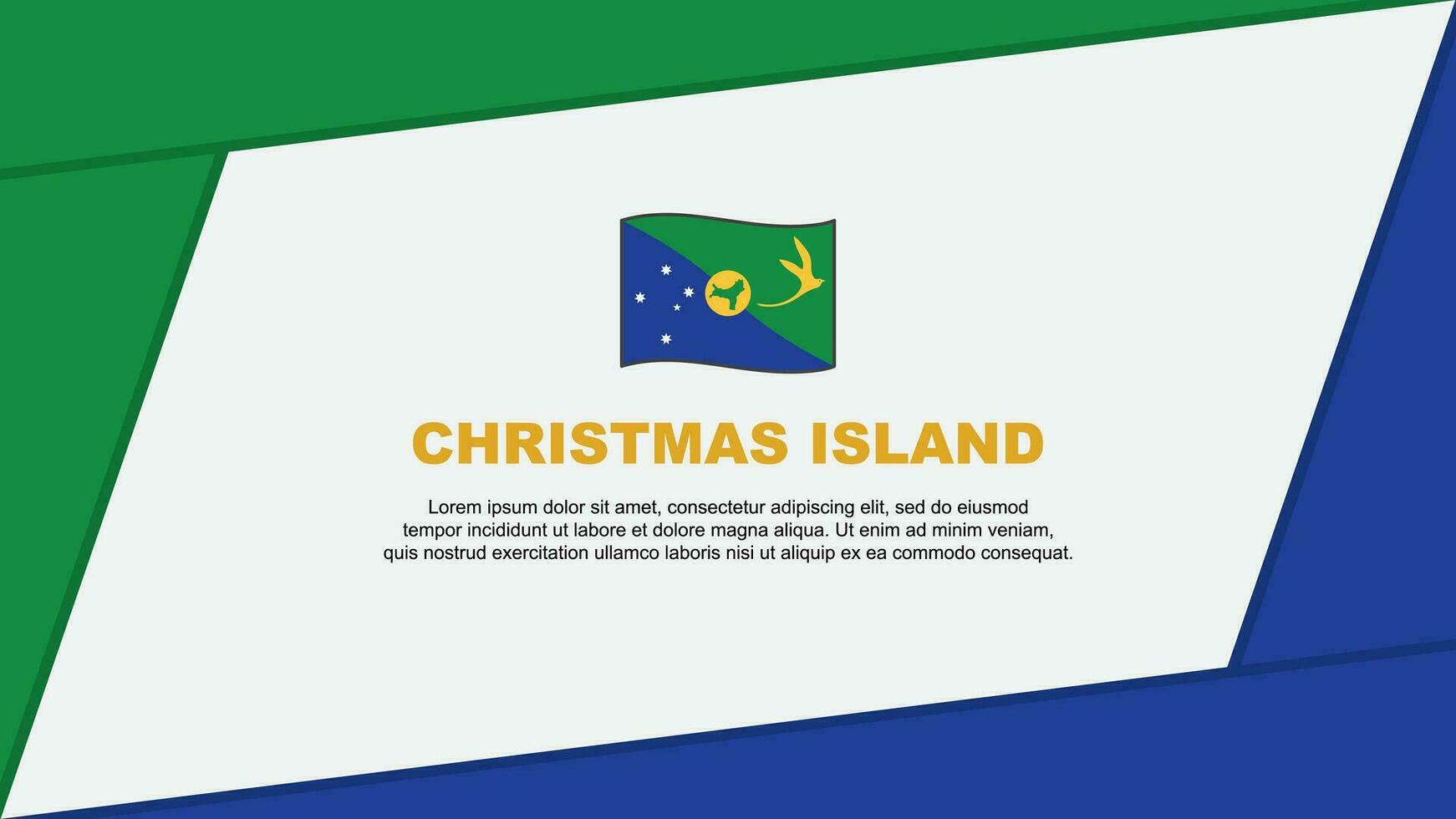 Christmas Island Flag Abstract Background Design Template. Christmas Island Independence Day Banner Cartoon Vector Illustration. Christmas Island Banner