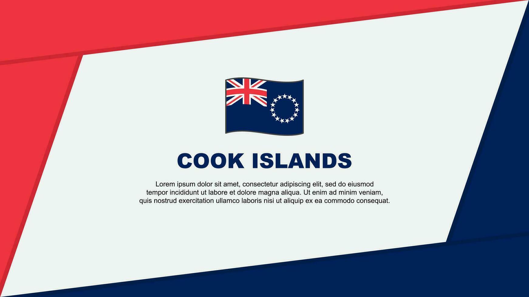 Cook Islands Flag Abstract Background Design Template. Cook Islands Independence Day Banner Cartoon Vector Illustration. Cook Islands Banner