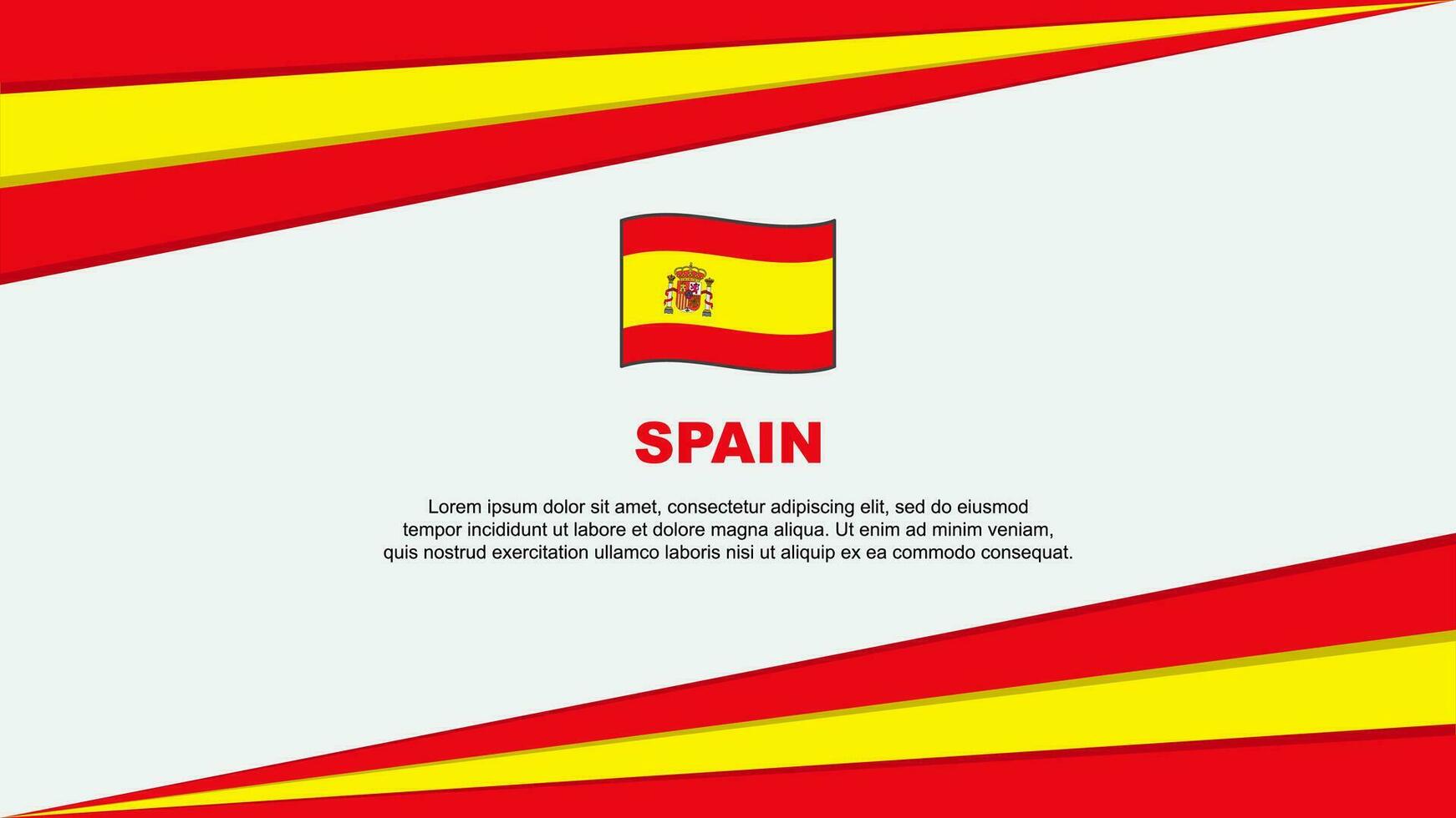 Spain Flag Abstract Background Design Template. Spain Independence Day Banner Cartoon Vector Illustration. Spain Design