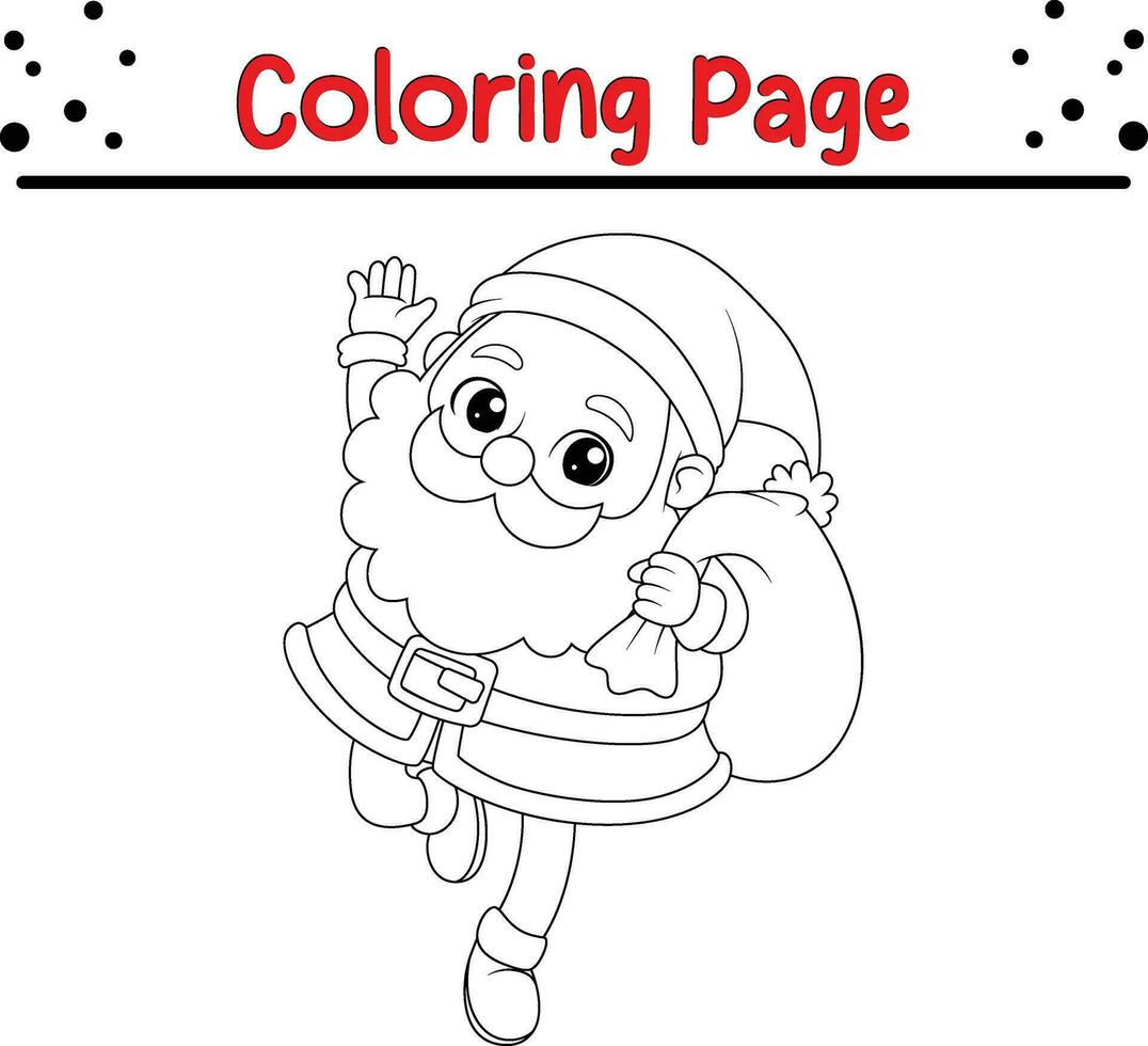 Happy Christmas Santa Claus coloring page for children. .Line art design for kids coloring page. Vector illustration. Isolated on white background.