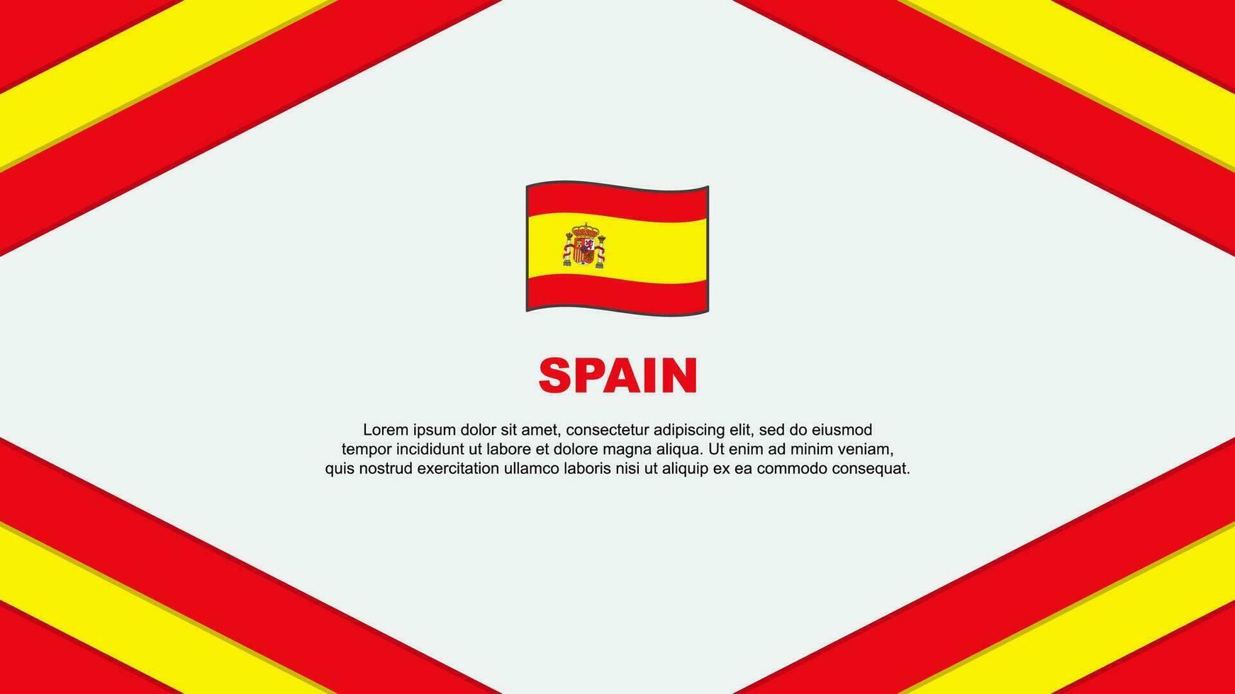 Spain Flag Abstract Background Design Template. Spain Independence Day Banner Cartoon Vector Illustration. Spain Template