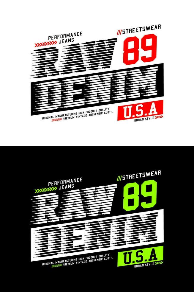 Raw Denim, for t-shirt, posters, labels, etc. vector