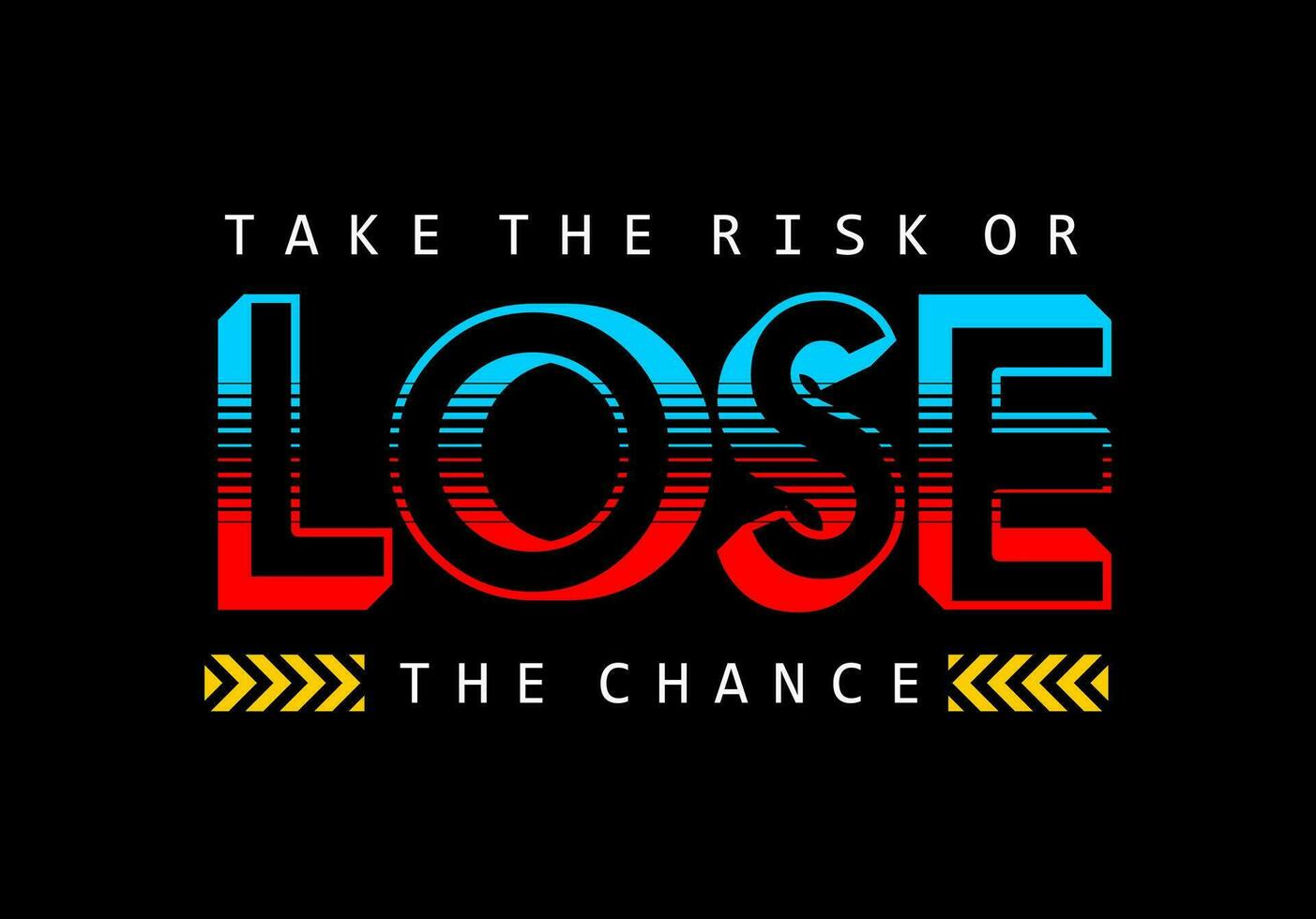 Lose typography design, for t-shirt, posters, labels, etc. vector