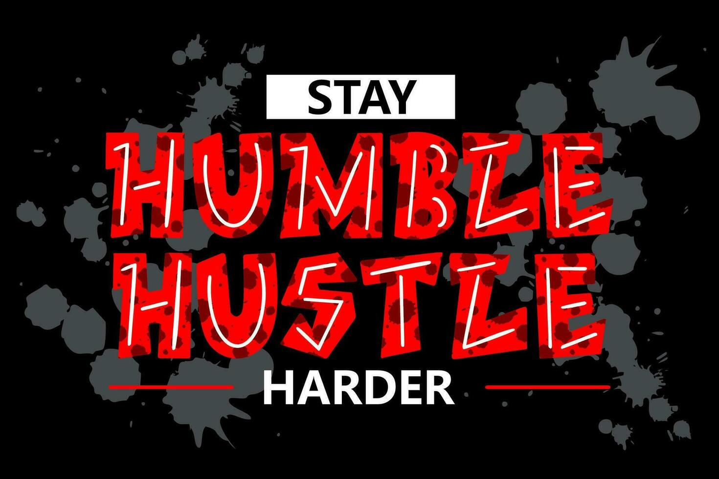 humble hustle typhography slogan, for t-shirt, posters, labels, etc. vector