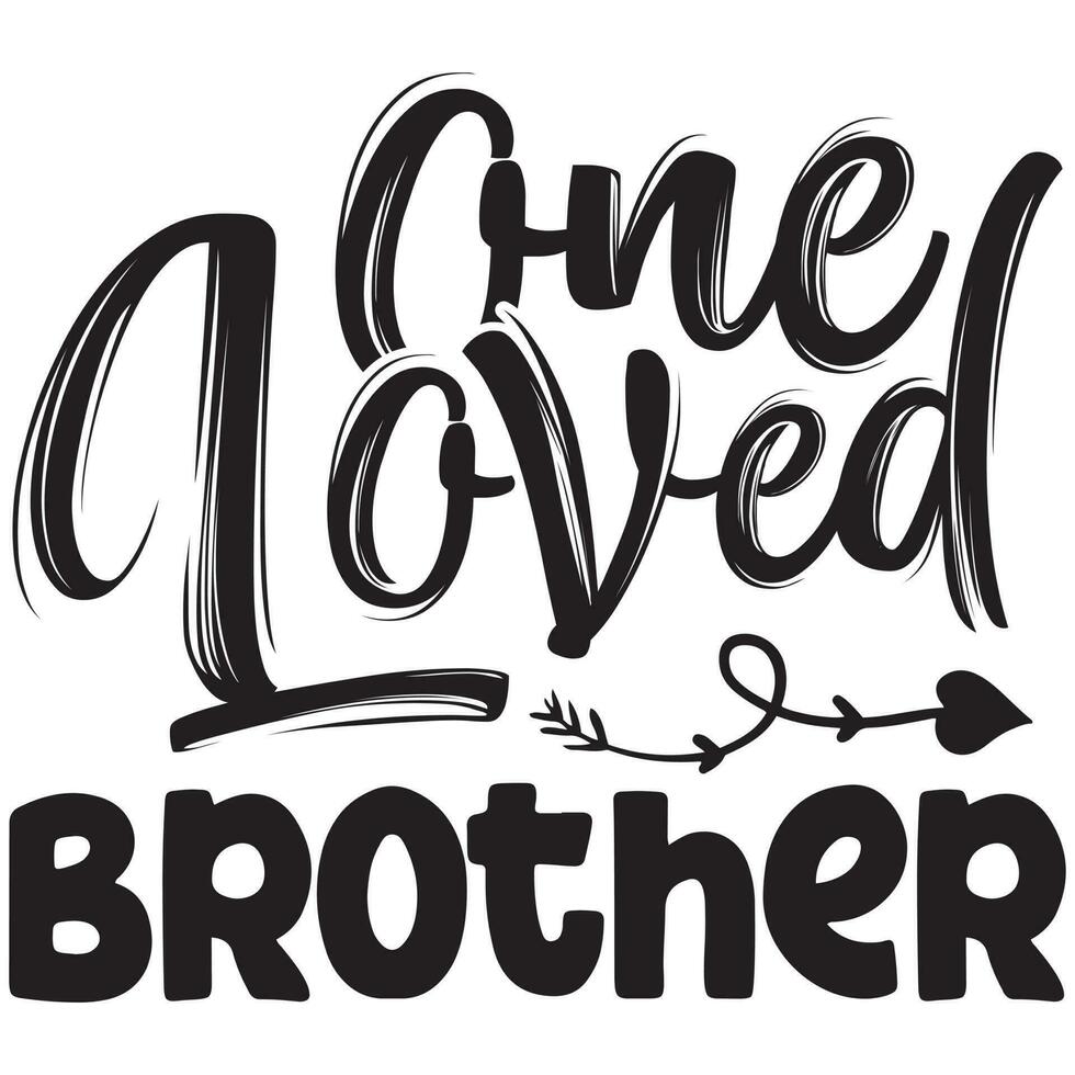 one loved brother vector