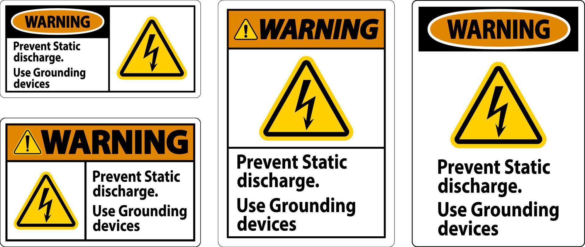 Warning Sign Prevent Static Discharge, Use Grounding Devices vector