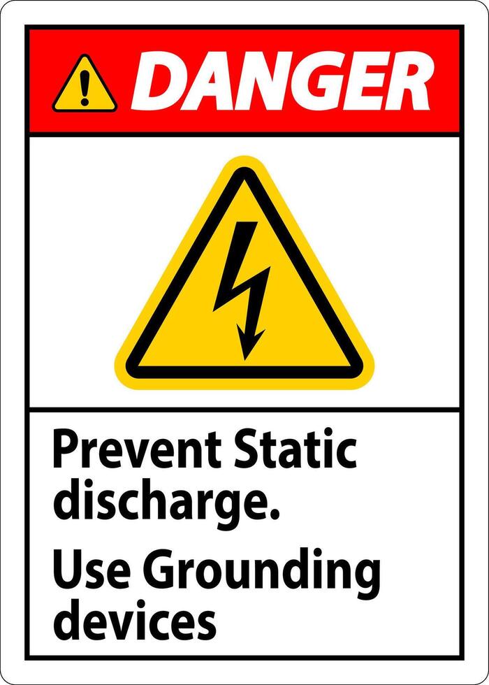Danger Sign Prevent Static Discharge, Use Grounding Devices vector