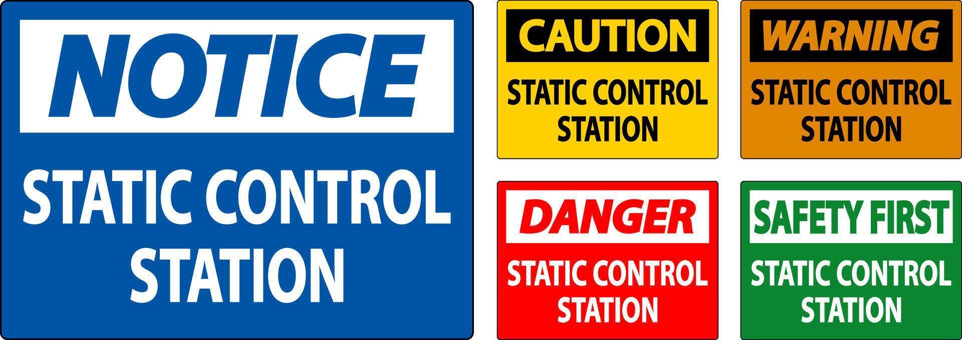 Caution Sign Static Control Station vector