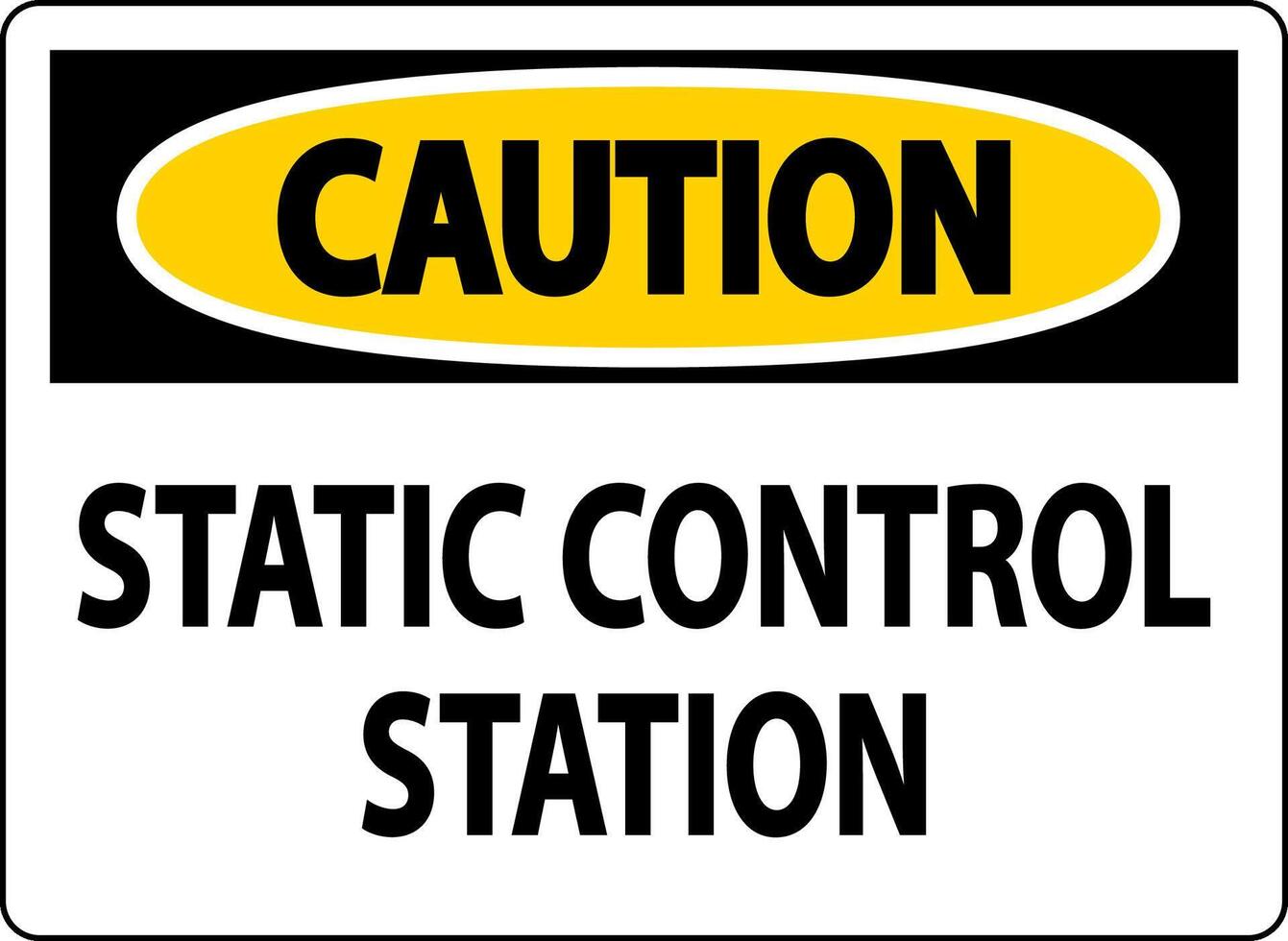 Caution Sign Static Control Station vector