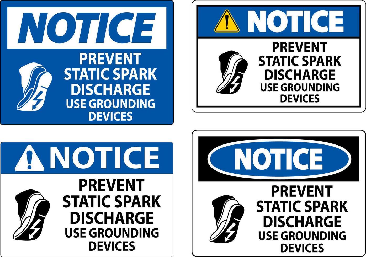 Notice Sign Prevent Static Spark Discharge, Use Grounding Devices vector