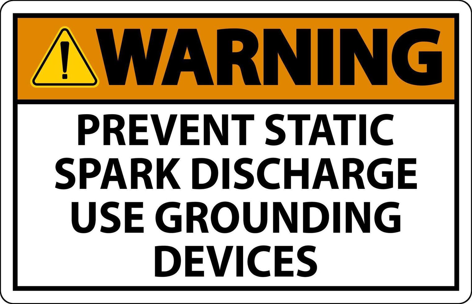 Warning Sign Prevent Static Spark Discharge Use Grounding Devices vector