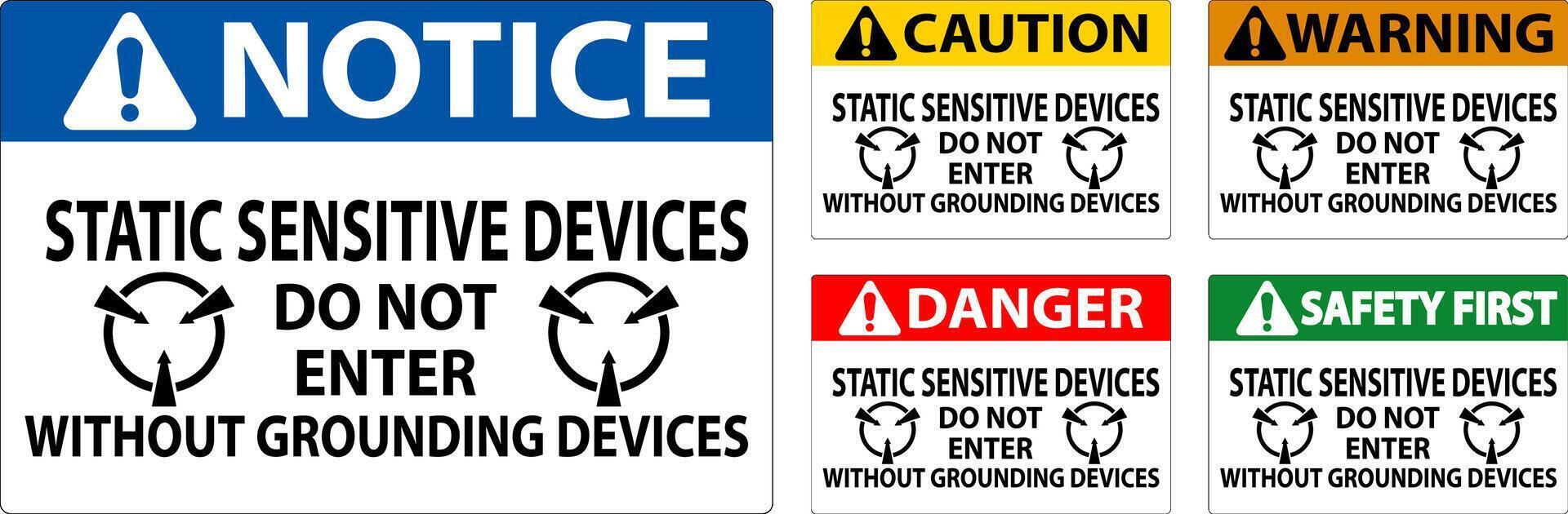 Caution Sign Static Sensitive Devices Do Not Enter Without Grounding Devices vector