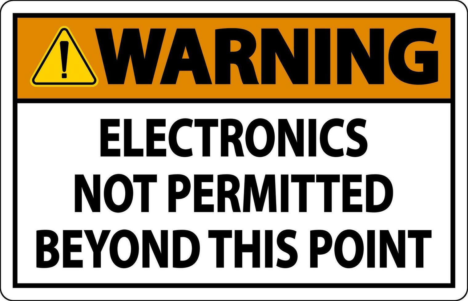 Warning Sign Electronics Not Permitted Beyond This Point vector