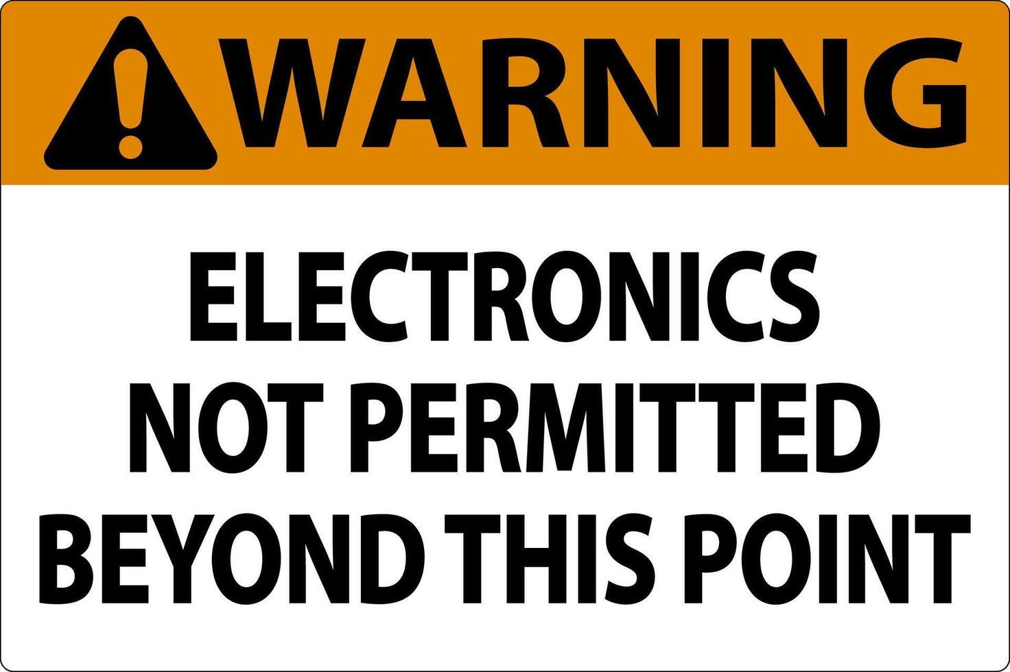 Warning Sign Electronics Not Permitted Beyond This Point vector