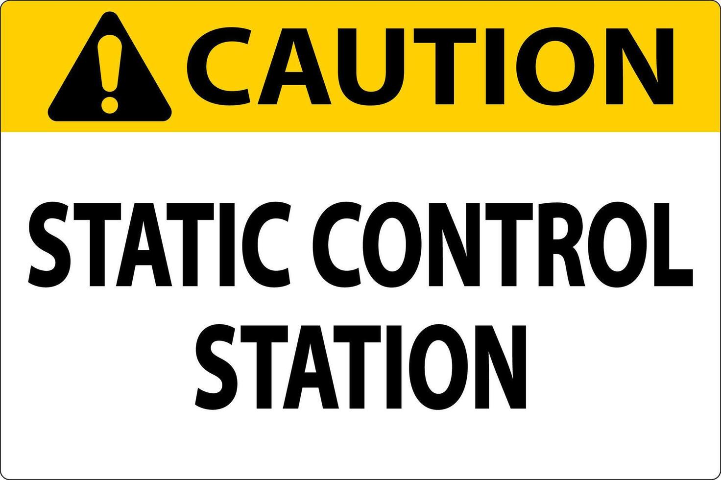 Caution Sign Static Control Station vector