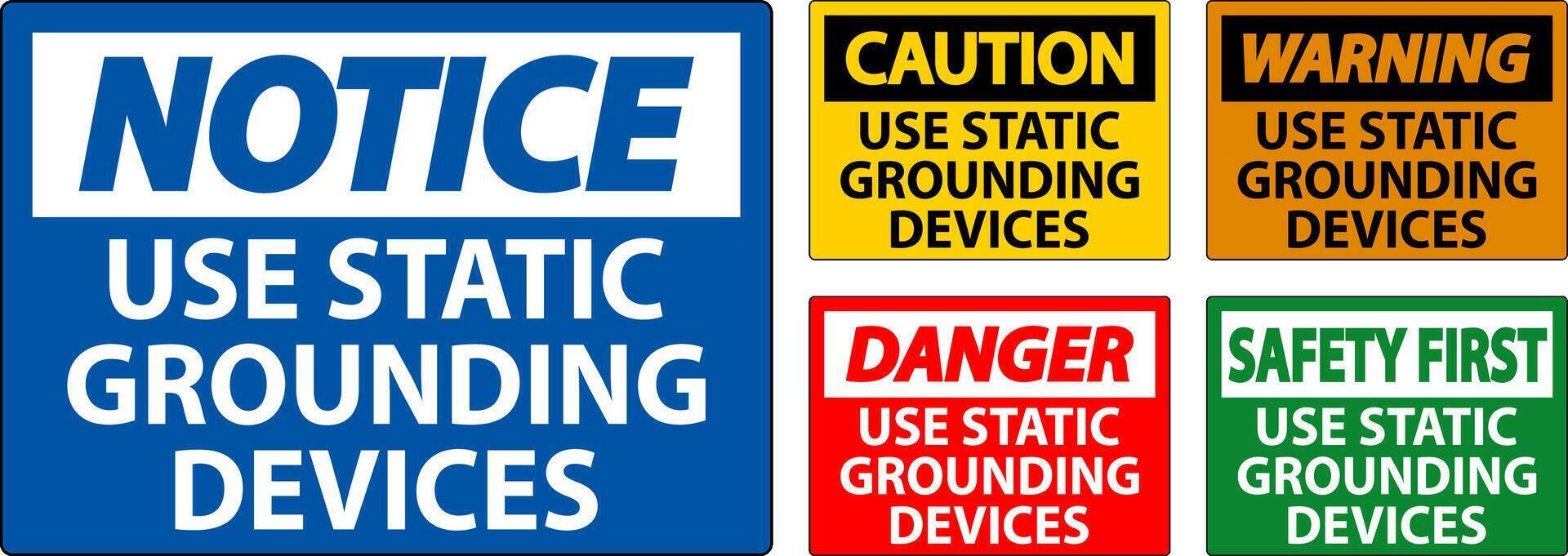 Caution Sign Use Static Grounding Devices vector