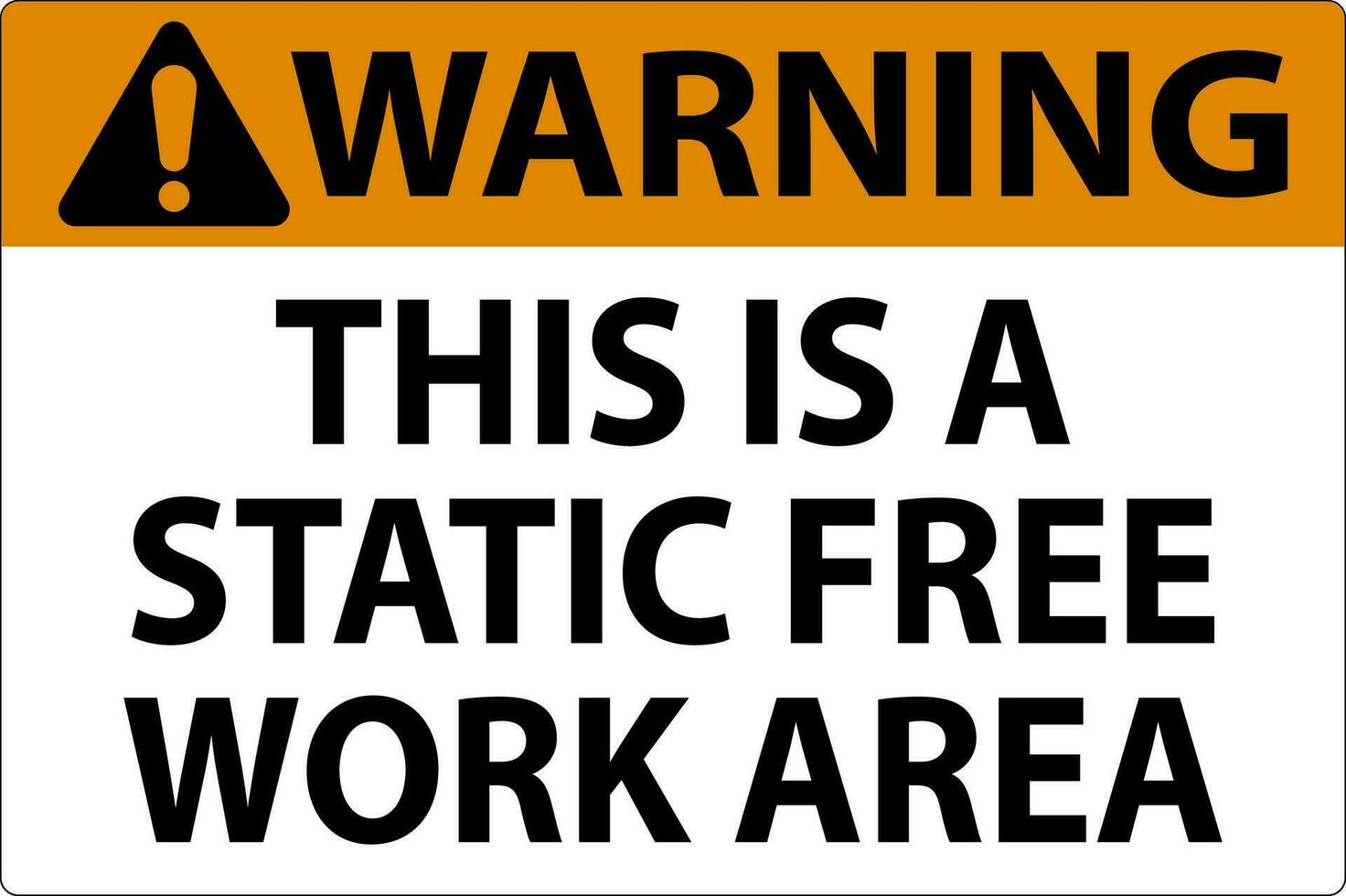 advertencia firmar esta es un estático gratis trabajo zona vector