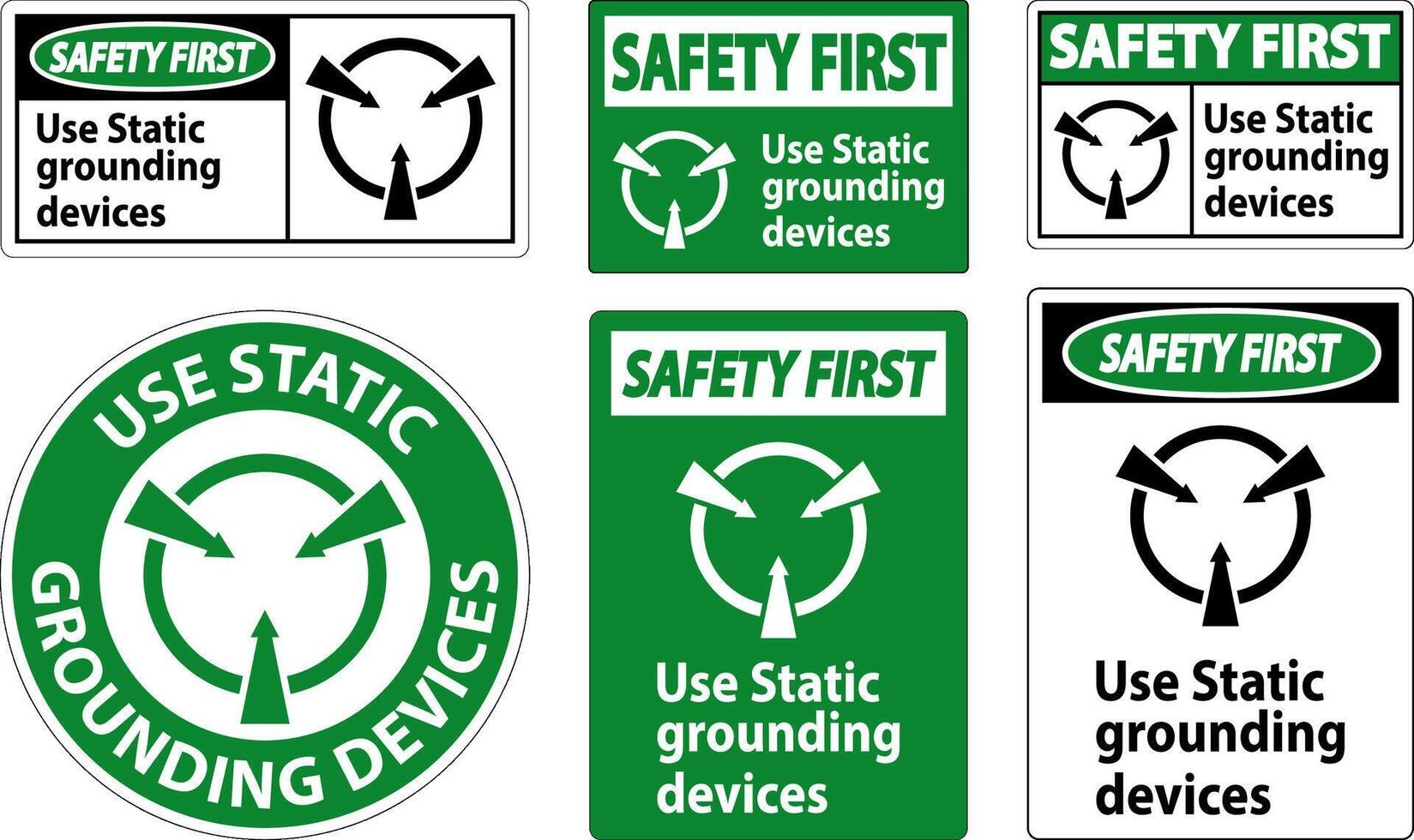 Safety First Sign Use Static Grounding Devices vector