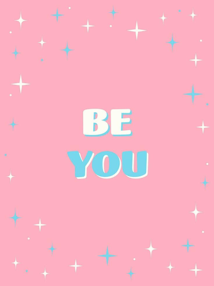 Be you. Happy Pride Month greeting card. vector